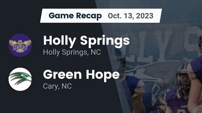 Watch this highlight video of the Holly Springs (NC) football team in its game Recap: Holly Springs  vs. Green Hope  2023 on Oct 13, 2023