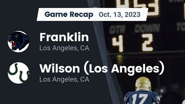 Watch this highlight video of the Franklin (Los Angeles, CA) football team in its game Recap: Franklin  vs. Wilson  (Los Angeles) 2023 on Oct 13, 2023