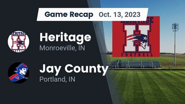 Watch this highlight video of the Heritage (Monroeville, IN) football team in its game Recap: Heritage  vs. Jay County  2023 on Oct 13, 2023