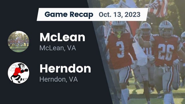 Watch this highlight video of the McLean (VA) football team in its game Recap: McLean  vs. Herndon  2023 on Oct 14, 2023