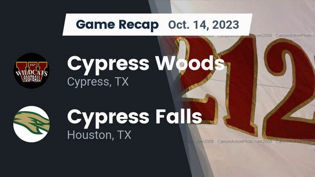 Watch this highlight video of the Cypress Woods (Cypress, TX) football team in its game Recap: Cypress Woods  vs. Cypress Falls  2023 on Oct 14, 2023