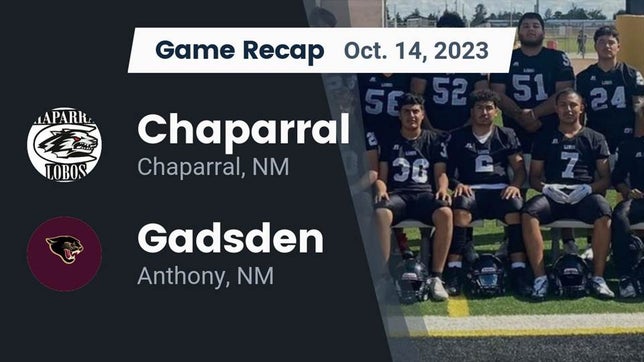 Watch this highlight video of the Chaparral (NM) football team in its game Recap: Chaparral  vs. Gadsden  2023 on Oct 14, 2023