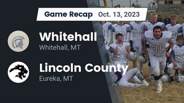 Watch this highlight video of the Whitehall/Harrison (Whitehall, MT) football team in its game Recap: Whitehall  vs. Lincoln County  2023 on Oct 13, 2023
