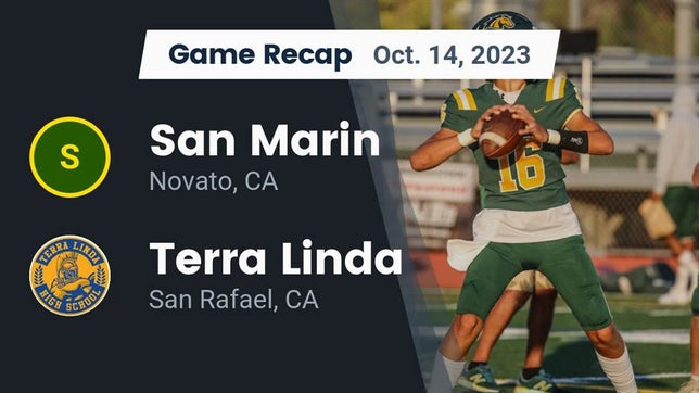 Watch this highlight video of the San Marin (Novato, CA) football team in its game Recap: San Marin  vs. Terra Linda  2023 on Oct 14, 2023