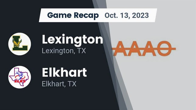 Watch this highlight video of the Lexington (TX) football team in its game Recap: Lexington  vs. Elkhart  2023 on Oct 13, 2023