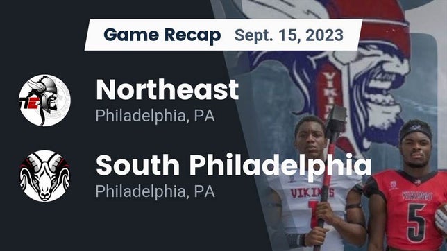 Watch this highlight video of the Northeast (Philadelphia, PA) football team in its game Recap: Northeast  vs. South Philadelphia  2023 on Sep 15, 2023