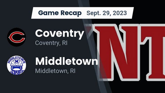 Watch this highlight video of the Coventry (RI) football team in its game Recap: Coventry  vs. Middletown  2023 on Sep 29, 2023