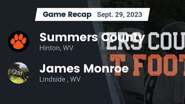 Watch this highlight video of the Summers County (Hinton, WV) football team in its game Recap: Summers County  vs. James Monroe  2023 on Sep 29, 2023