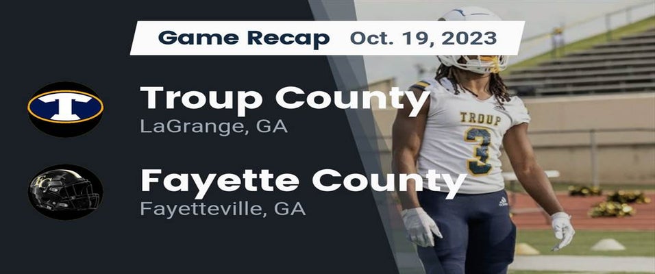 Fayette County vs Troup County Football 10/19/2023