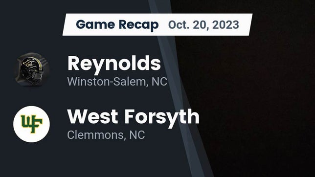 Watch this highlight video of the R.J. Reynolds (Winston-Salem, NC) football team in its game Recap: Reynolds  vs. West Forsyth  2023 on Oct 19, 2023