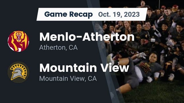 Watch this highlight video of the Menlo-Atherton (Atherton, CA) football team in its game Recap: Menlo-Atherton  vs. Mountain View  2023 on Oct 19, 2023
