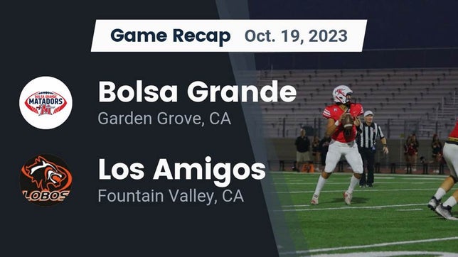 Watch this highlight video of the Bolsa Grande (Garden Grove, CA) football team in its game Recap: Bolsa Grande  vs. Los Amigos  2023 on Oct 19, 2023