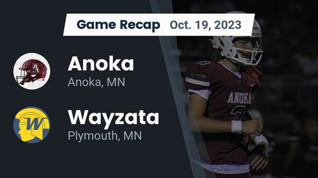 Watch this highlight video of the Anoka (MN) football team in its game Recap: Anoka  vs. Wayzata  2023 on Oct 19, 2023