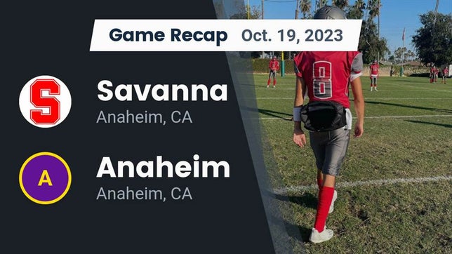 Watch this highlight video of the Savanna (Anaheim, CA) football team in its game Recap: Savanna  vs. Anaheim  2023 on Oct 19, 2023