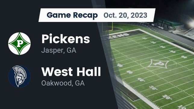 Watch this highlight video of the Pickens (Jasper, GA) football team in its game Recap: Pickens  vs. West Hall  2023 on Oct 20, 2023