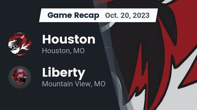 Watch this highlight video of the Houston (MO) football team in its game Recap: Houston  vs. Liberty  2023 on Oct 20, 2023