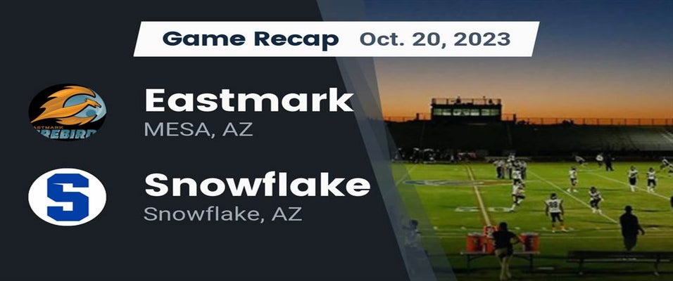 Snowflake vs Eastmark Football 10/20/2023