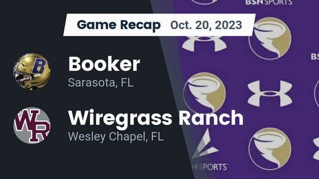Watch this highlight video of the Booker (Sarasota, FL) football team in its game Recap: Booker  vs. Wiregrass Ranch  2023 on Oct 20, 2023
