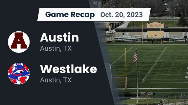 Watch this highlight video of the Austin (TX) football team in its game Recap: Austin  vs. Westlake  2023 on Oct 20, 2023