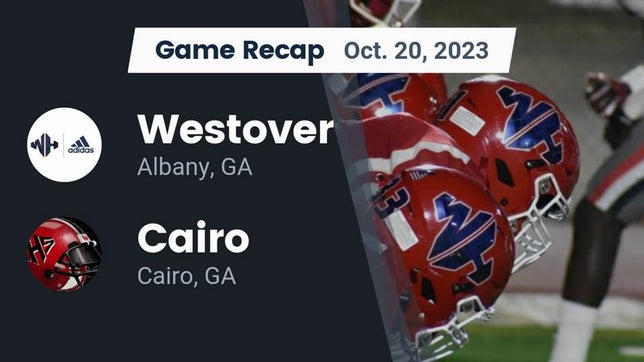 Watch this highlight video of the Westover (Albany, GA) football team in its game Recap: Westover  vs. Cairo  2023 on Oct 20, 2023
