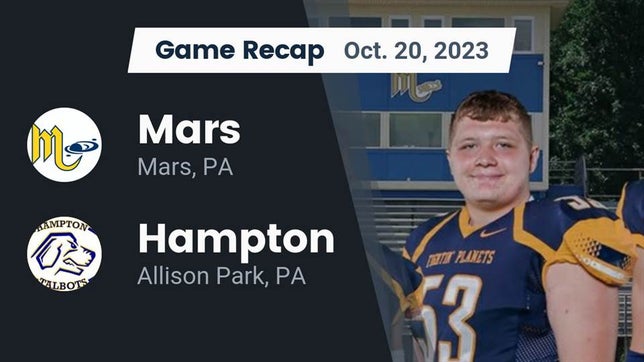 Watch this highlight video of the Mars (PA) football team in its game Recap: Mars  vs. Hampton  2023 on Oct 20, 2023