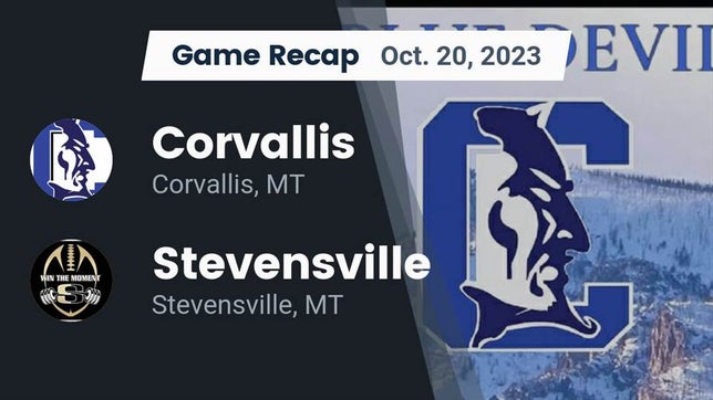 Watch this highlight video of the Corvallis (MT) football team in its game Recap: Corvallis  vs. Stevensville  2023 on Oct 20, 2023