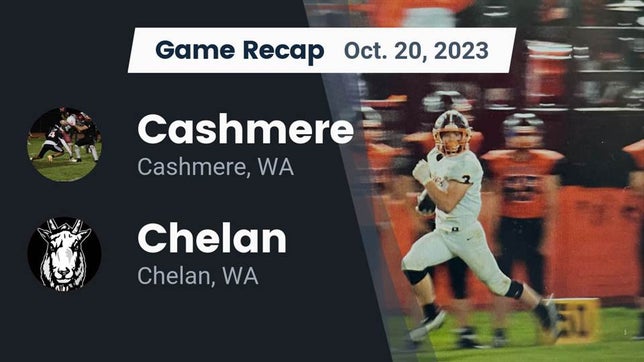 Watch this highlight video of the Cashmere (WA) football team in its game Recap: Cashmere  vs. Chelan  2023 on Oct 20, 2023