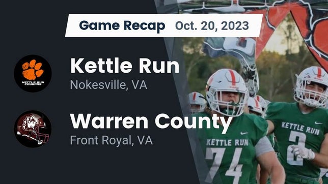 Watch this highlight video of the Kettle Run (Nokesville, VA) football team in its game Recap: Kettle Run  vs. Warren County  2023 on Oct 20, 2023