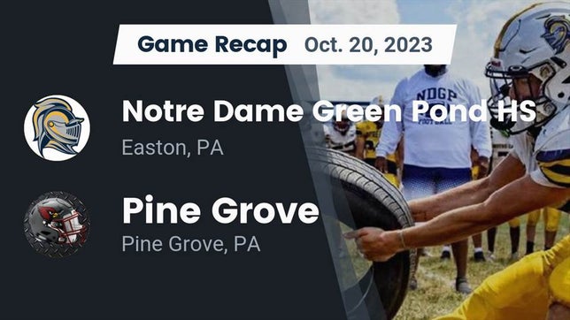 Football Game Recap Pine Grove Cardinals vs. Notre DameGreen Pond