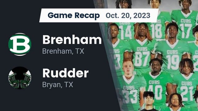 Watch this highlight video of the Brenham (TX) football team in its game Recap: Brenham  vs. Rudder  2023 on Oct 20, 2023