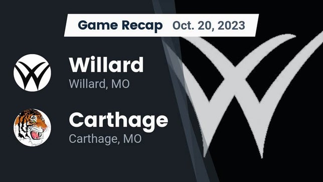 Watch this highlight video of the Willard (MO) football team in its game Recap: Willard  vs. Carthage  2023 on Oct 20, 2023