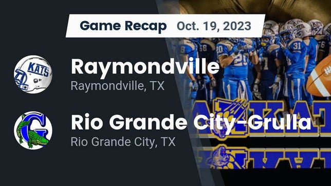 Watch this highlight video of the Raymondville (TX) football team in its game Recap: Raymondville  vs. Rio Grande City-Grulla  2023 on Oct 19, 2023