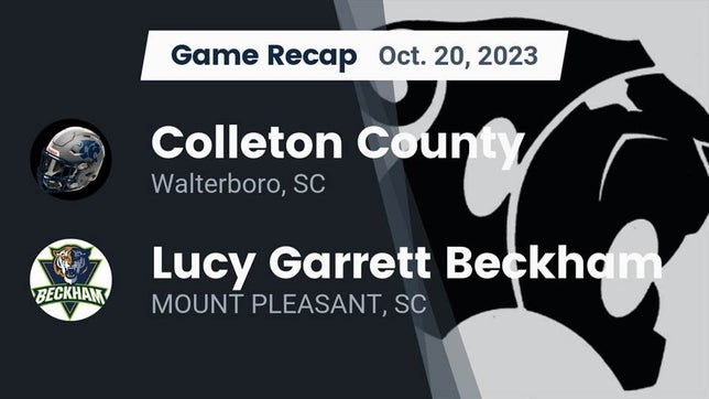 Watch this highlight video of the Colleton County (Walterboro, SC) football team in its game Recap: Colleton County  vs. Lucy Garrett Beckham  2023 on Oct 20, 2023