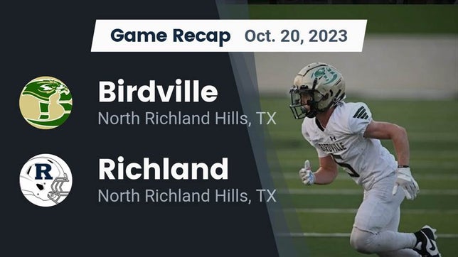 Watch this highlight video of the Birdville (North Richland Hills, TX) football team in its game Recap: Birdville  vs. Richland  2023 on Oct 20, 2023