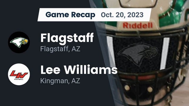 Watch this highlight video of the Flagstaff (AZ) football team in its game Recap: Flagstaff  vs. Lee Williams  2023 on Oct 20, 2023