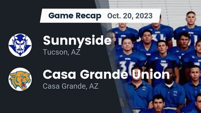 Watch this highlight video of the Sunnyside (Tucson, AZ) football team in its game Recap: Sunnyside  vs. Casa Grande Union  2023 on Oct 19, 2023