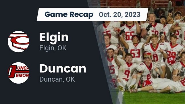 Watch this highlight video of the Elgin (OK) football team in its game Recap: Elgin  vs. Duncan  2023 on Oct 20, 2023