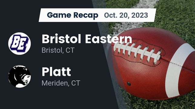 Watch this highlight video of the Bristol Eastern (Bristol, CT) football team in its game Recap: Bristol Eastern  vs. Platt  2023 on Oct 20, 2023