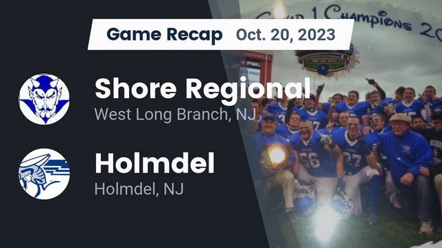 Watch this highlight video of the Shore Regional (West Long Branch, NJ) football team in its game Recap: Shore Regional  vs. Holmdel  2023 on Oct 20, 2023