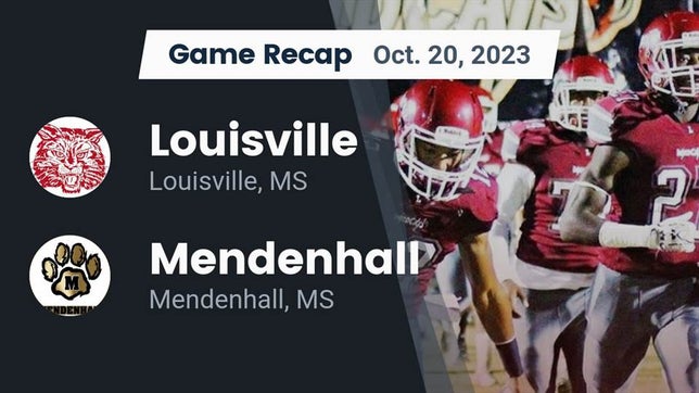 Watch this highlight video of the Louisville (MS) football team in its game Recap: Louisville  vs. Mendenhall  2023 on Oct 20, 2023