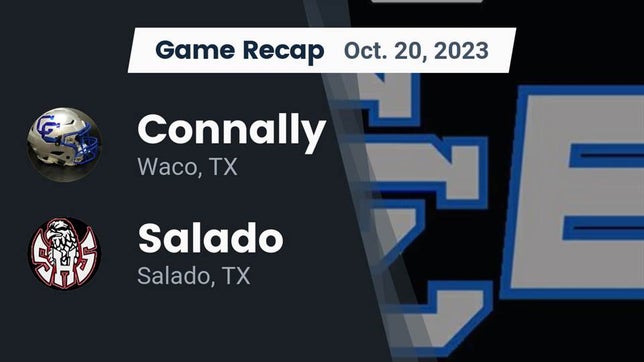 Watch this highlight video of the Connally (Waco, TX) football team in its game Recap: Connally  vs. Salado   2023 on Oct 20, 2023