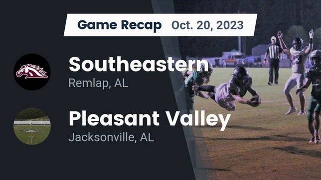 Watch this highlight video of the Southeastern (Remlap, AL) football team in its game Recap: Southeastern  vs. Pleasant Valley  2023 on Oct 20, 2023