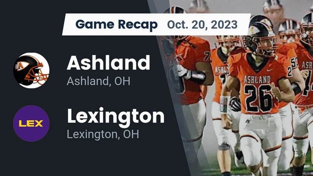 Watch this highlight video of the Ashland (OH) football team in its game Recap: Ashland  vs. Lexington  2023 on Oct 20, 2023