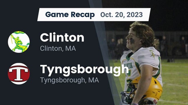 Watch this highlight video of the Clinton (MA) football team in its game Recap: Clinton  vs. Tyngsborough  2023 on Oct 20, 2023