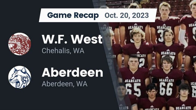 Watch this highlight video of the WF West (Chehalis, WA) football team in its game Recap: W.F. West  vs. Aberdeen  2023 on Oct 20, 2023