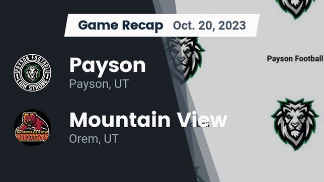 Watch this highlight video of the Payson (UT) football team in its game Recap: Payson  vs. Mountain View  2023 on Oct 20, 2023