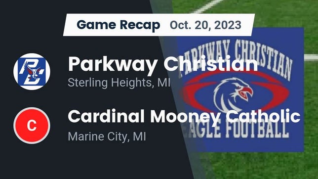 Watch this highlight video of the Parkway Christian (Sterling Heights, MI) football team in its game Recap: Parkway Christian  vs. Cardinal Mooney Catholic  2023 on Oct 20, 2023