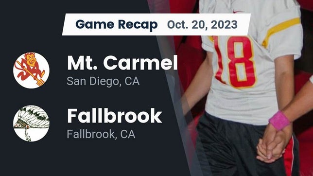 Watch this highlight video of the Mt. Carmel (San Diego, CA) football team in its game Recap: Mt. Carmel  vs. Fallbrook  2023 on Oct 20, 2023