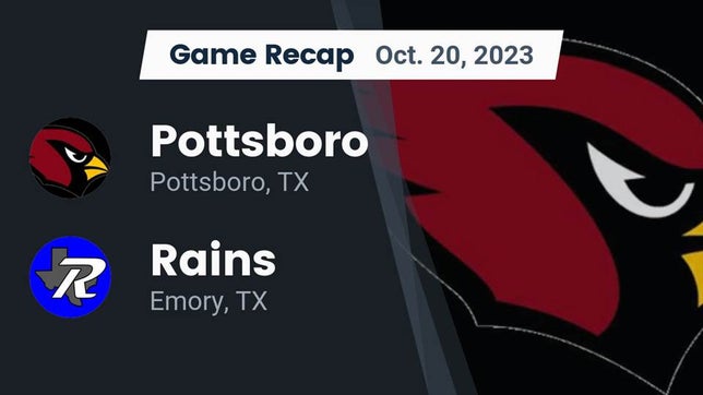 Watch this highlight video of the Pottsboro (TX) football team in its game Recap: Pottsboro  vs. Rains  2023 on Oct 20, 2023