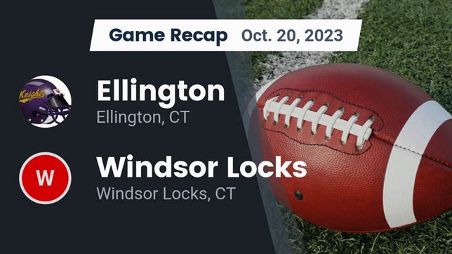 Watch this highlight video of the Ellington (CT) football team in its game Recap: Ellington  vs. Windsor Locks  2023 on Oct 20, 2023